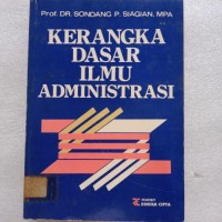 Image of Kerangka Dasar Ilmu Administrasi