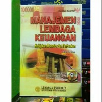 Image of Manajemen Lembaga Keuangan Kebijakan Moneter dan Perbankan.Edisi Kelima