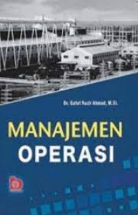 Image of Manajemen Operasi (Operation Management) Analisis dan Studi Kasus