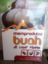 Image of Memproduksi Buah di Luar Musim