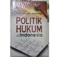 Image of Politik Hukum di Indonesia