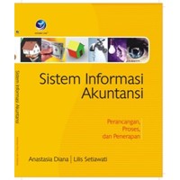 Image of Sistem Informasi Akuntansi Perancangan Proses dan Penerapan