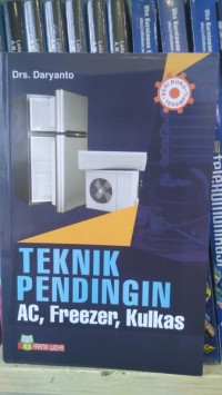 Image of Teknik Pendingin AC,Freezer dan Kulkas